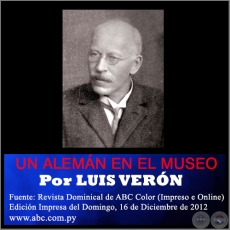 UN ALEMÁN EN EL MUSEO - Por LUIS VERÓN - Domingo, 16 de Diciembre de 2012 